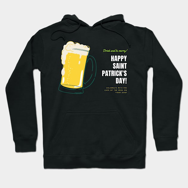 Happy St Patrick's Day Hoodie by Simple Ever